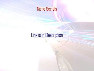 Niche Secrets Reviewed - Video Review