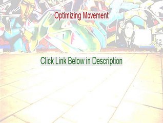 Optimizing Movement Reviews [Watch my Review]