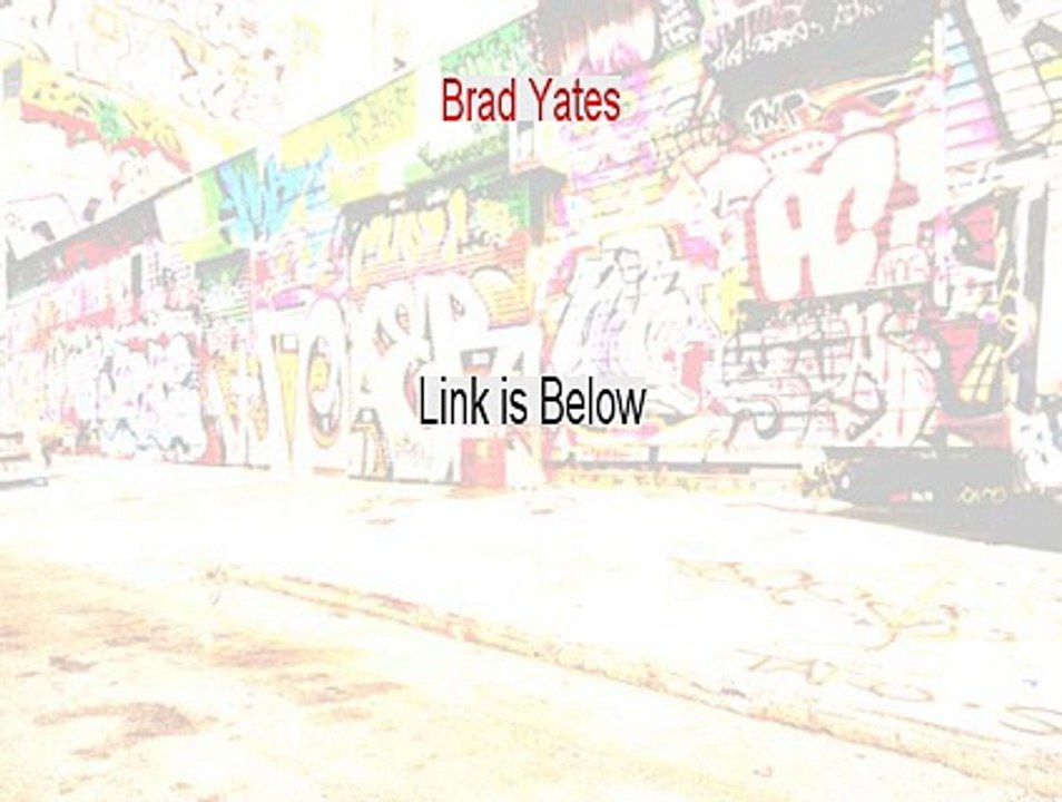 Brad Yates Download Free [Download Here]
