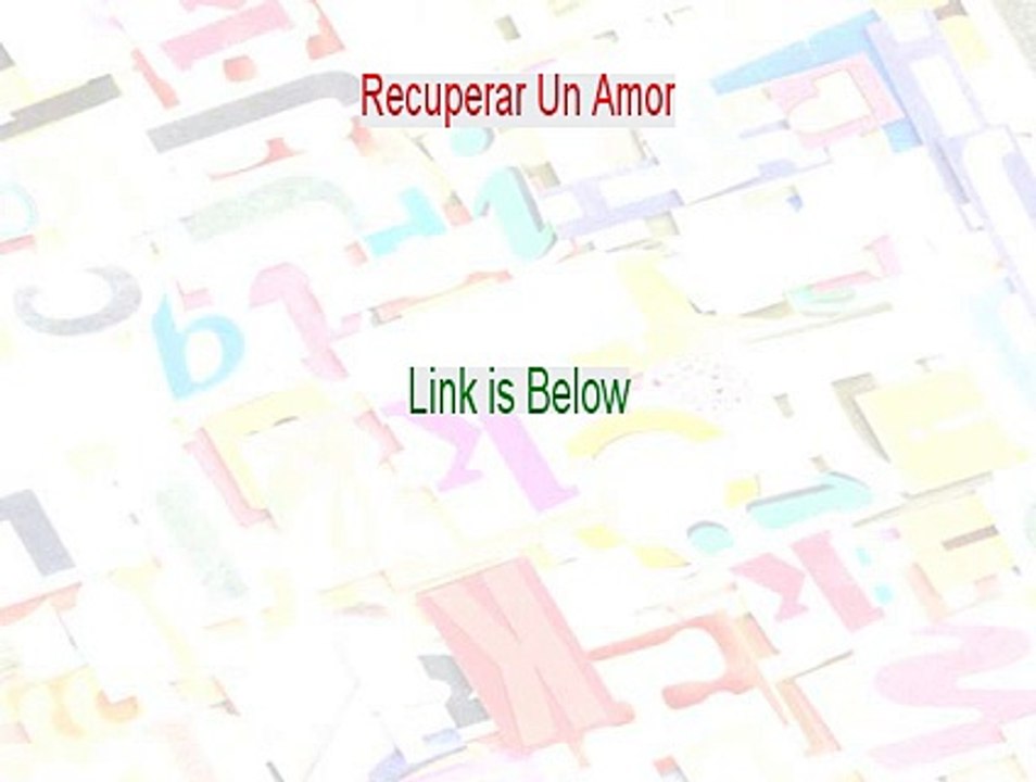 Recuperar Un Amor Download PDF [recuperar un amor a distancia]
