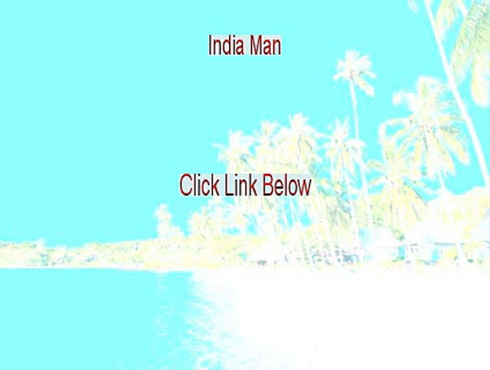 India Man Free Review [Watch my Review 2015]