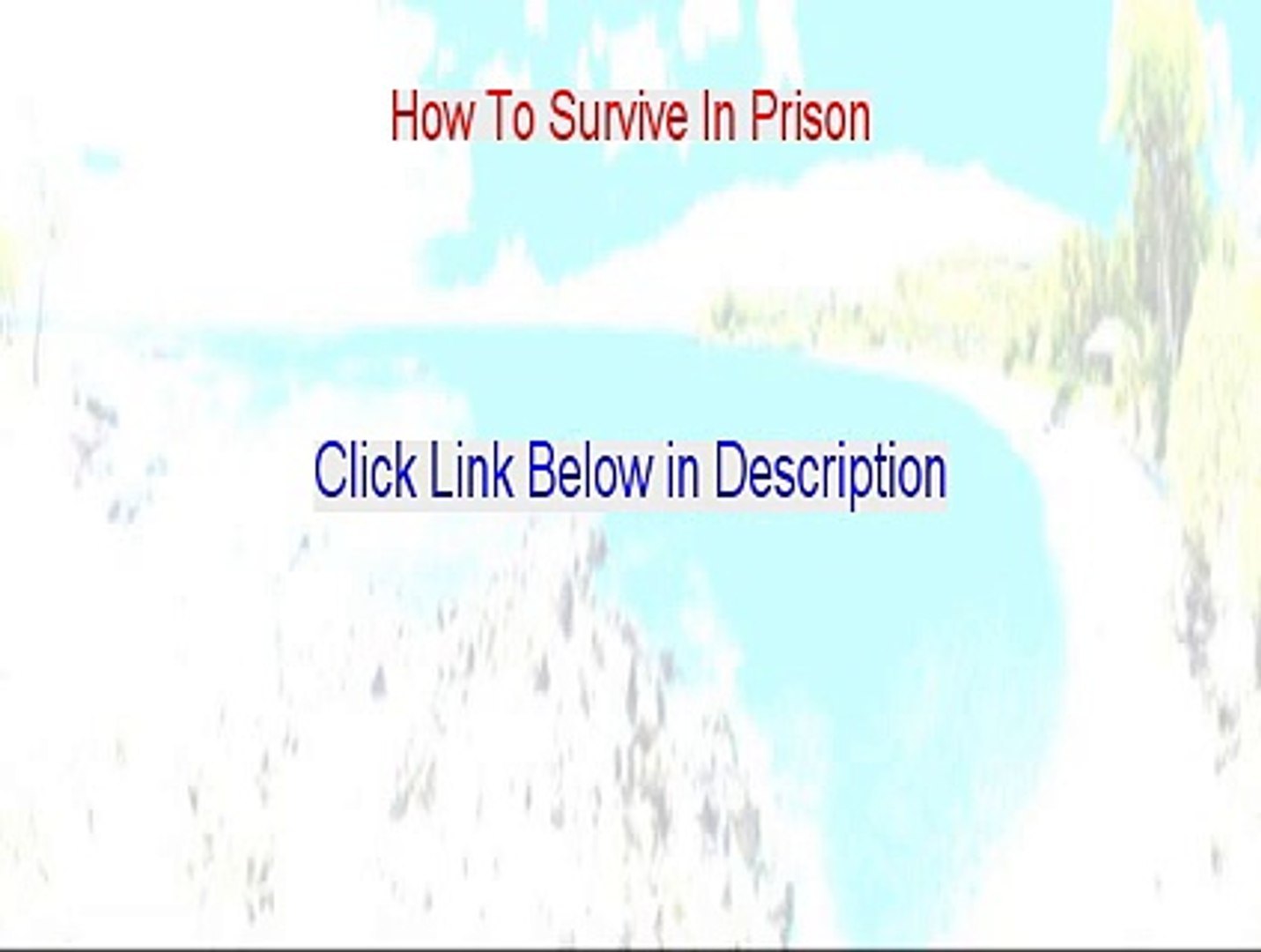 How To Survive In Prison Download - Download Here