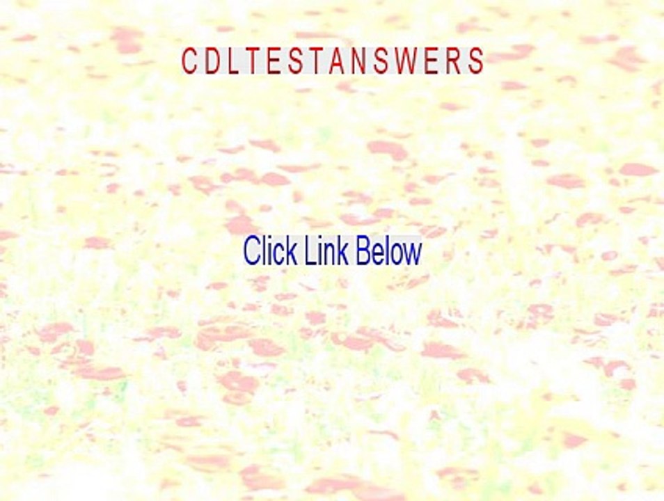 C D L T E S T A N S W E R S PDF Free (C D L T E S T A N S W E R S 2015)