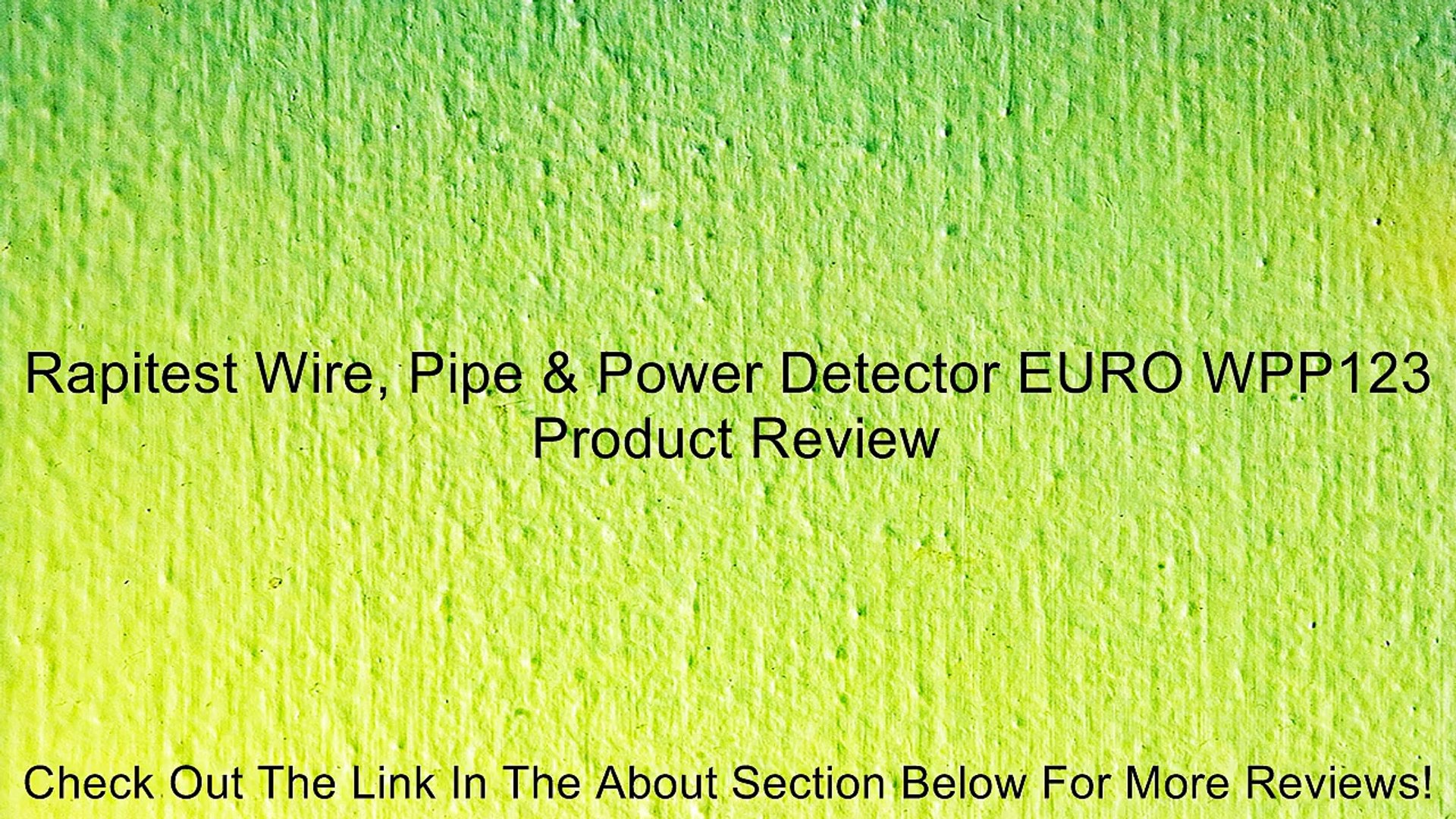 Rapitest Wire, Pipe & Power Detector EURO WPP123 Review─影片Dailymotion
