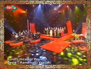 KÜRDÎLİHİCAZKÂR PEŞREV (Beste: Kemençeci VASİLÂKİ)