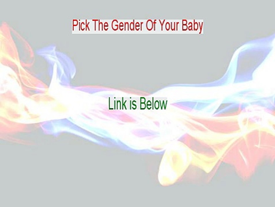 Pick The Gender Of Your Baby Free Review [Hear my Review 2015]