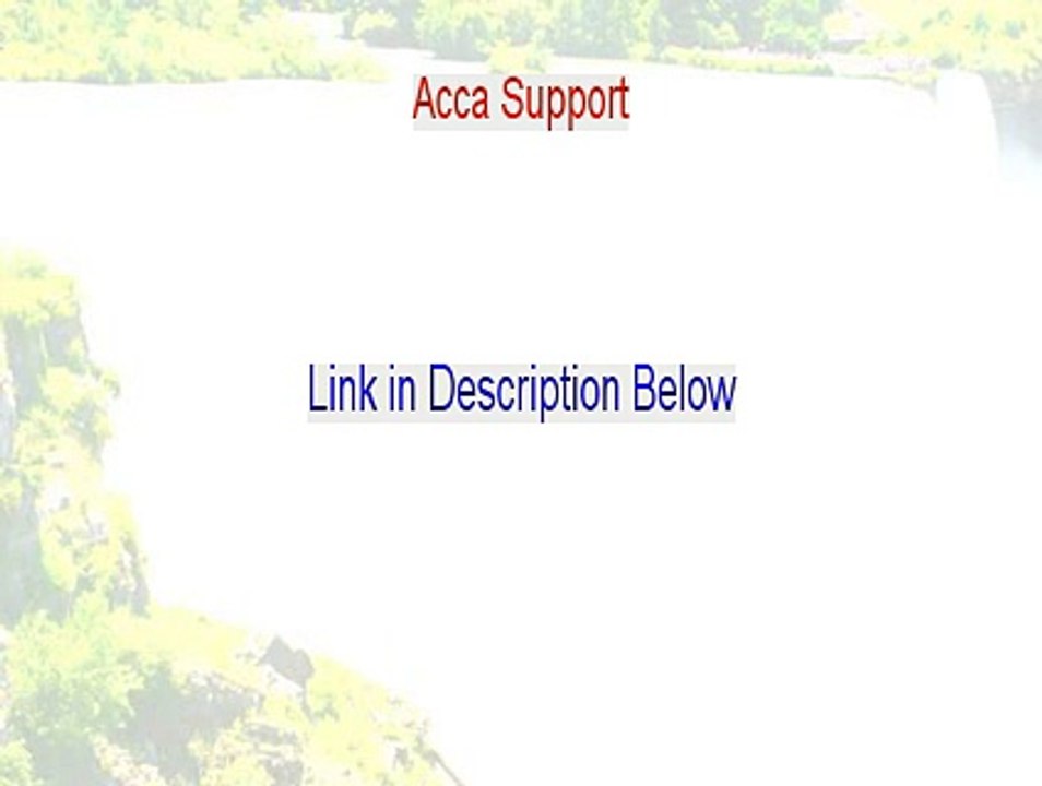 Acca Support Reviewed (See my Review 2015)
