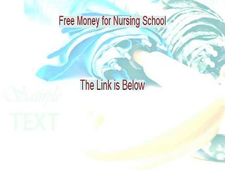 Free Money for Nursing School PDF [free grant money for nursing school]