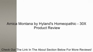 Arnica Montana by Hyland's Homeopathic - 30X Review