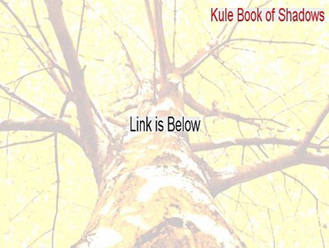 Kule Book of Shadows Cracked [kule book of shadows 1.5]