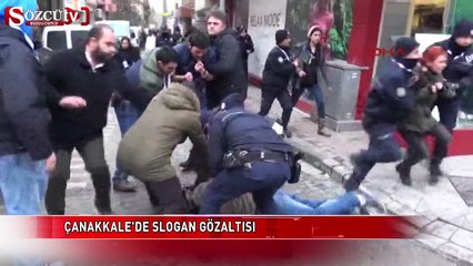 Çanakkale’de slogan gözaltısı