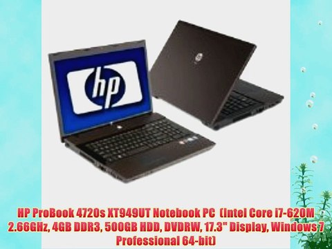 HP ProBook 4720s XT949UT Notebook PC (Intel Core i7-620M 2.66GHz 4GB DDR3 500GB HDD DVDRW
