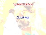 Top Secret Fat Loss Secret Free Review (top secret fat loss secret pro)