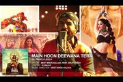 Main Hoon Deewana Tera Full Song (Audio) - Meet Bros Anjjan ft. Arijit Singh - Ek Paheli Leela