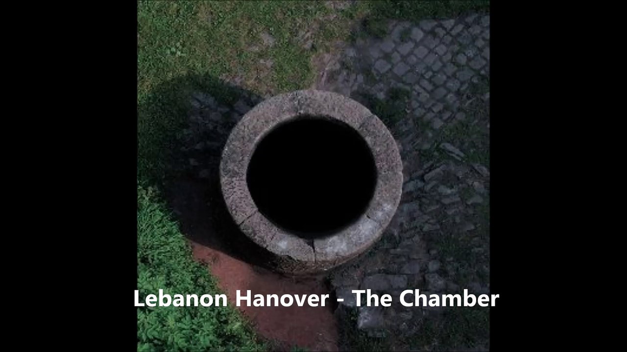 Lebanon Hanover - The Chamber