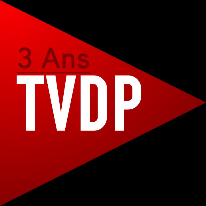 TVDP - Bon Anniversaire !