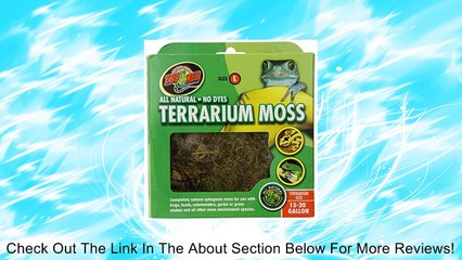 Zoo Med Terrarium Moss 15 to 20 Gallon Review