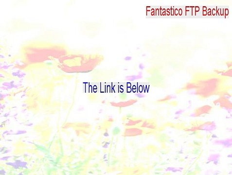 Fantastico FTP Backup Serial [Fantastico FTP Backup 2015]