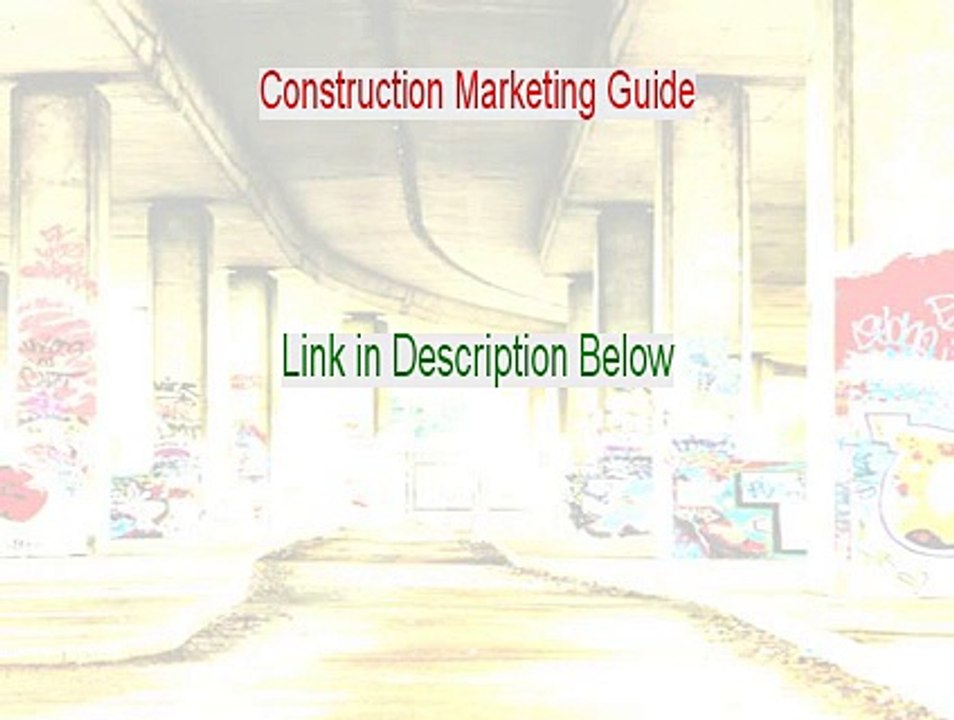 Construction Marketing Guide Free Review - Hear my Review