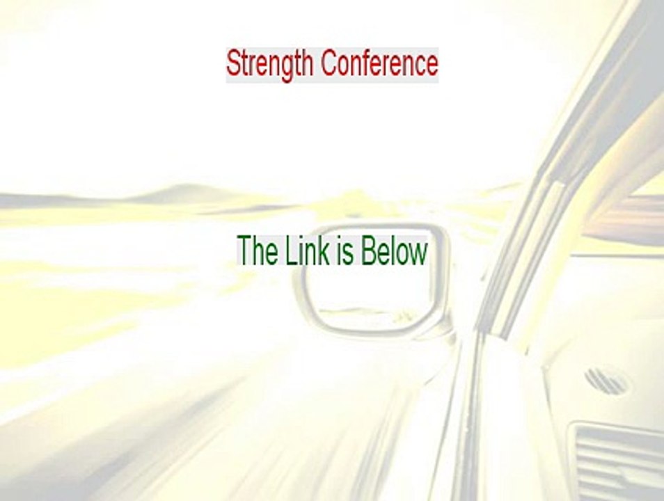 Strength Conference Reviewed - Legit Review (2015)