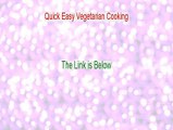 Quick Easy Vegetarian Cooking Free Review (Video Review)