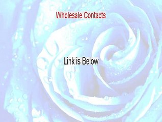 Wholesale Contacts Reviewed (My Review 2015)
