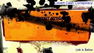 Covert Cash Conspiracy 2.0 Review, will it work (+ download link)