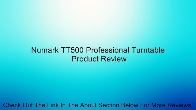 Numark TT500 Professional Turntable Review