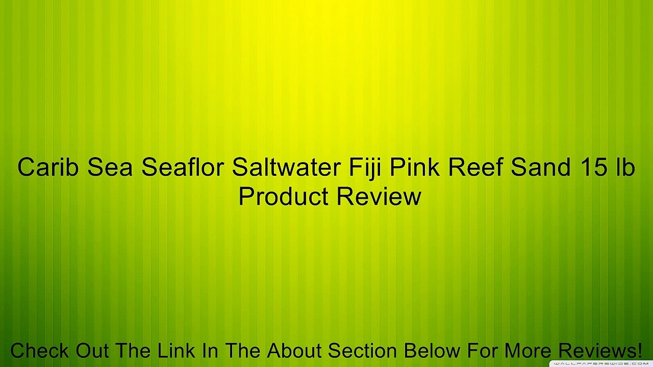 Carib Sea Seaflor Saltwater Fiji Pink Reef Sand 15 lb Review