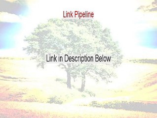 Link Pipeline Free Download [Instant Download 2015]