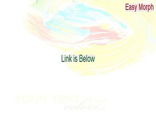 Easy Morph Full (Instant Download 2015)