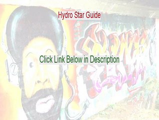 Hydro Star Guide Reviews [Legit Review]