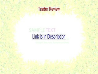Trader Review Reviews - See my Review [2015]