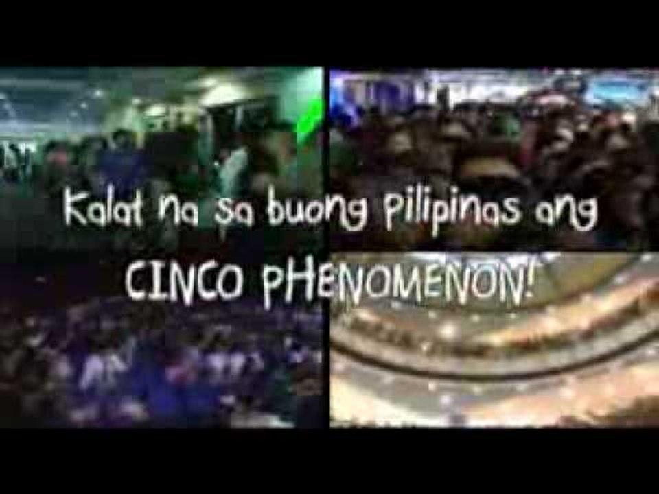 CINCO now showing (kalat na sa buong Pilipinas ang Cinco phenomenon!)