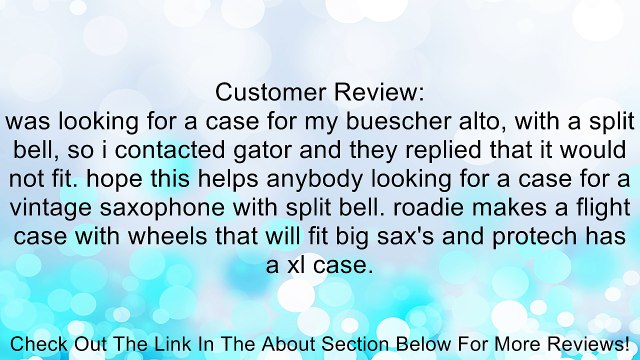 Gator Alto Sax Case (GC-ALTO SAX) Review