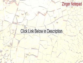 Zinger Notepad Serial (Zinger Notepad 2015)