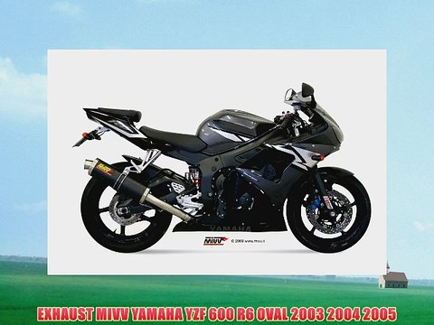 EXHAUST MIVV YAMAHA YZF 600 R6 OVAL 2003 2004 2005