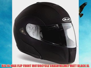 Download Video: HJC IS-MAX FLIP FRONT MOTORCYCLE CRASH HELMET MATT BLACK XL