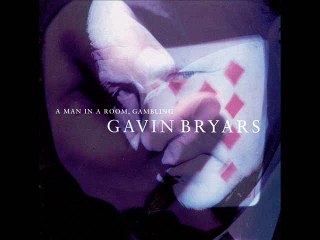 A Man In A Room, Gambling: No. 10 / Gavin Bryars