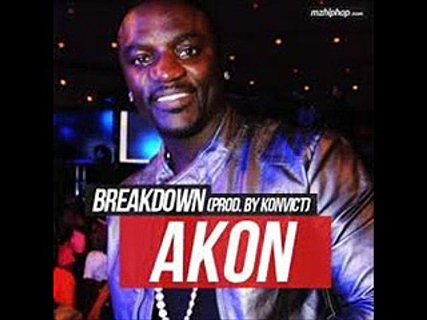 ⁣Akon - Breakdown