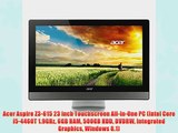 Acer Aspire Z3-615 23 inch Touchscreen All-in-One PC (Intel Core i5-4460T 1.9GHz 6GB RAM 500GB