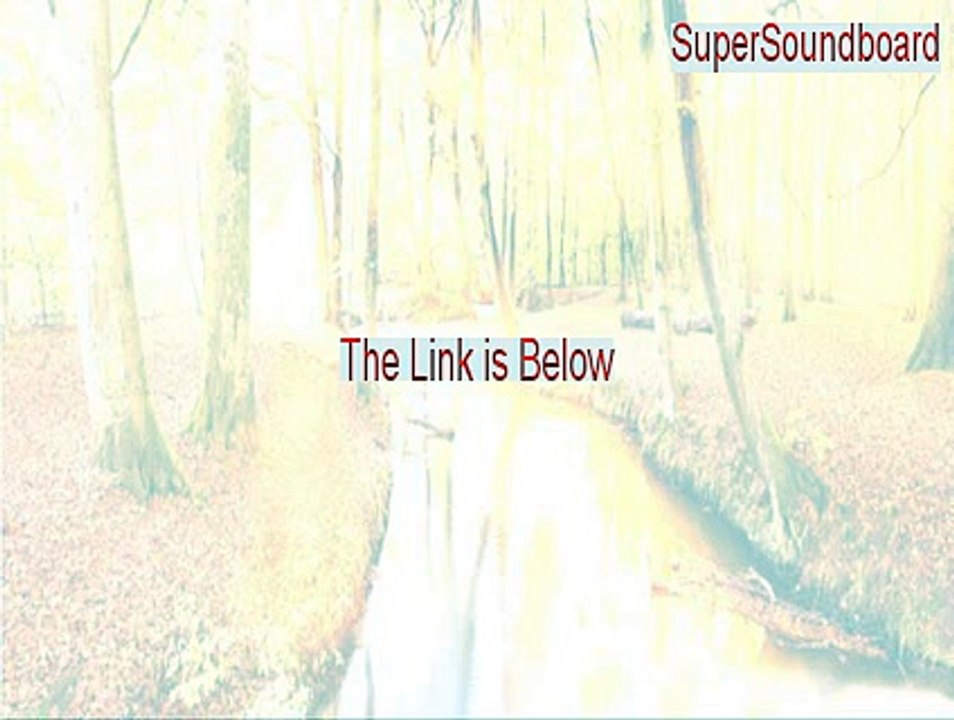 SuperSoundboard Serial - Download Here (2015)