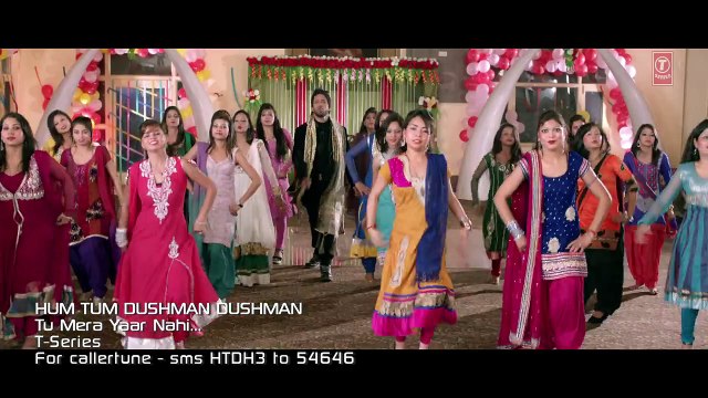 Tu Mera Yaar Nahi - Hum Tum Dushman Dushman