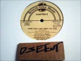 CHAPTER 8 -HOW CAN I GET NEXT TO YOU(RIP ETCUT)BEVERLY GLEN MUSIC REC 85