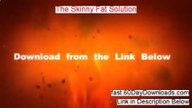 The Skinny Fat Solution 2.0 Review, Did It Work (and instant access)