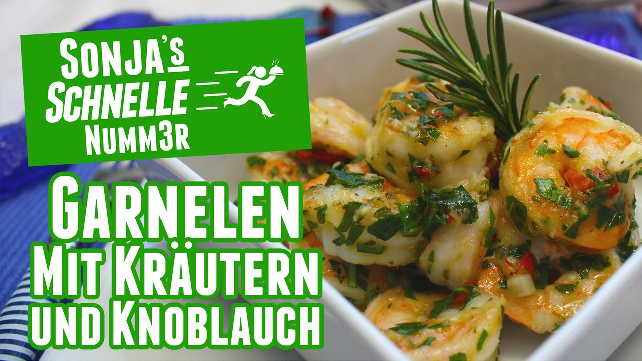 Garnelen mit Kräutern und Knoblauch - Kollaboration 'Frutti di Mare' (Sonja's Schnelle Nummer #36)