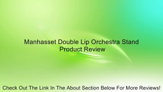 Manhasset Double Lip Orchestra Stand Review