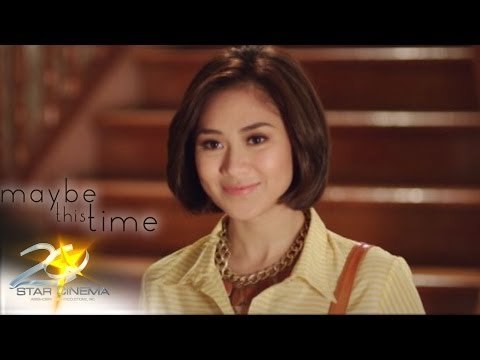 Maybe This Time (For the very first time Star Cinema and Viva Films proudly bring us)