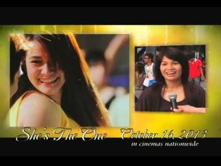 She's The One (Sabay sabay sumugod sa mga sinehan)