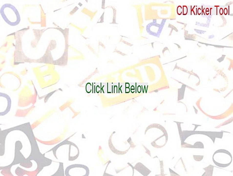 CD Kicker Tool Serial - Download Here (2015)